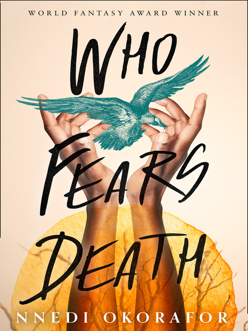 Title details for Who Fears Death by Nnedi Okorafor - Available